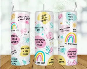 Motivational (colorful) Tumbler